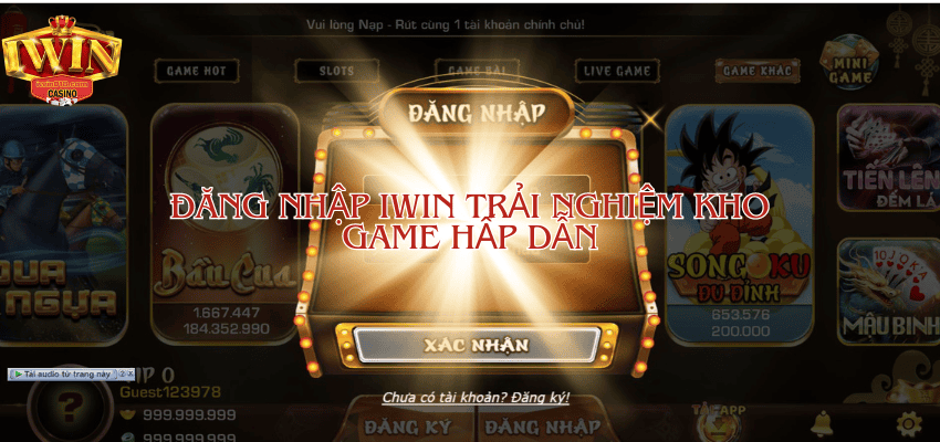 Đăng nhập iwin để trải nghiệm kho game vô tận hấp dẫn lôi cuốn